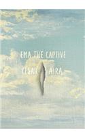 Ema the Captive