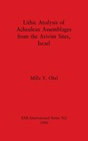 Lithic analysis of Acheulean assemblages from the Avivim sites, Israel