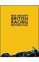 Mick Walker's British Racing Motorcycles