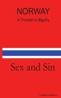 NORWAY - A Triumph in Bigotry