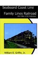 Seaboard Coast Line Family Lines Railroad 1967-1986: A Csx Predecessor: A Csx Predecessor