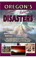 Oregon's Greatest Natural Disasters