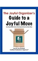 The Joyful Organizer's Guide to a Joyful Move