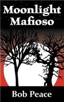 Moonlight Mafioso