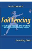 Foil Fencing