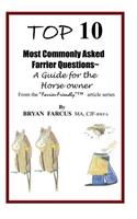 Top 10 Most Commonly Asked Farrier Questions