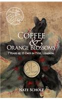 Coffee & Orange Blossoms