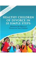 Healthy Children of Divorce in 10 Simple Steps