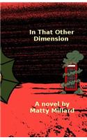 In That Other Dimension