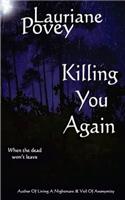 Killing You Again