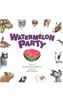 Watermelon Party