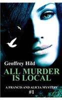 All Murder Is Local