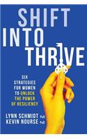 Shift Into Thrive