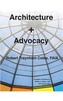 Architecture + Advocacy