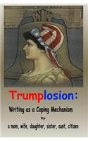 Trumplosion