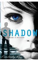 The Shadow: Someone Is Watching