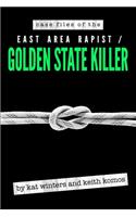 Case Files of the East Area Rapist / Golden State Killer