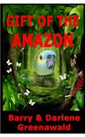 Gift of the Amazon
