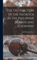 Distribution of the Negritos in the Philippine Islands and Elsewhere