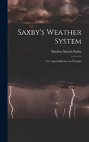 Saxby's Weather System
