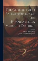 Geology and Paleontology of the Huancavelica Mercury District