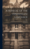 Manual of the Hindustani Language