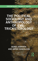 Political Sociology and Anthropology of Evil