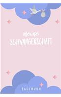 Meine Schwangerschaft Tagebuch