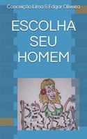 Escolha Seu Homem