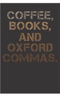 Notebook: Oxford Commas Coffee Books Gift Dot Grid 6x9 120 Pages