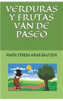 Verduras Y Frutas Van de Paseo