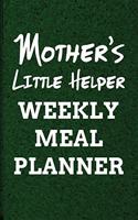Mother's Little Helper Weekly Meal Planner