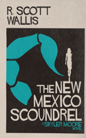 New Mexico Scoundrel