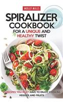 Spiralizer Cookbook for a Unique and Healthy Twist