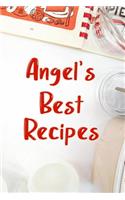 Angel's Best Recipes: Blank Recipe Book to Write In. Favorite Recipes Gift for Men