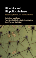 Bioethics and Biopolitics in Israel