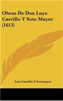 Obras De Don Luys Carrillo Y Soto Mayor (1613)