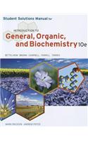 Student Solutions Manual for Bettelheim/Brown/Campbell/Farrell/Torres' Introduction to General, Organic and Biochemistry, 10th