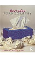 Everyday Pornography