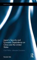 Japan's Security and Economic Dependence on China and the United States: Cool Politics, Lukewarm Economics