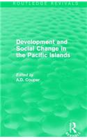 Routledge Revivals: Development and Social Change in the Pacific Islands (1989)