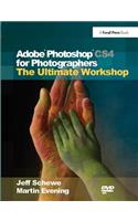 Adobe Photoshop CS4 for Photographers: The Ultimate Workshop