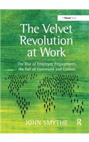 The Velvet Revolution at Work