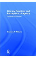 Literacy Practices and Perceptions of Agency