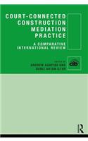 Court-Connected Construction Mediation Practice
