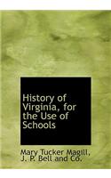 History of Virginia, for the Use of Schools