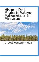 Historia de La Pirateria Malayo-Mahometana En Mindanao