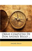 Obras Completas De Don Andrés Bello ...