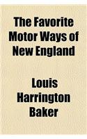 The Favorite Motor Ways of New England