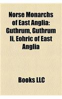 Norse Monarchs of East Anglia